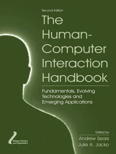خرید و دانلود نسخه کامل کتاب The Human-Computer Interaction Handbook: Fundamentals, Evolving.._68619bb459ec0.jpeg خرید و دانلود نسخه کامل کتاب The Human-Computer Interaction Handbook: Fundamentals, Evolving..