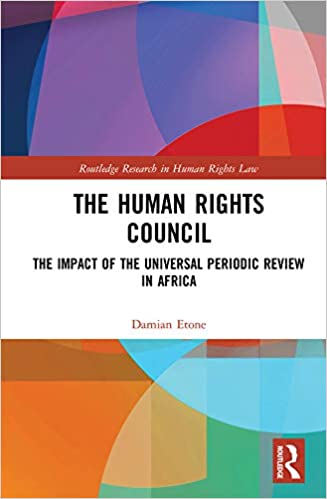 خرید و دانلود نسخه کامل کتاب The Human Rights Council: The Impact of the Universal Periodic Review in Africa – Pdf_683eb29cd46f7.jpeg خرید و دانلود نسخه کامل کتاب The Human Rights Council: The Impact of the Universal Periodic Review in Africa – Pdf