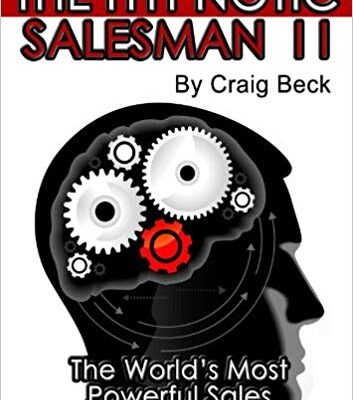 خرید و دانلود نسخه کامل کتاب The Hypnotic Salesman II: The World’s Most Powerful Sales Persuasion Techniques