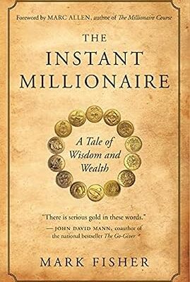 خرید و دانلود نسخه کامل کتاب The Instant Millionaire: A Tale of Wisdom and Wealth –  +  Pdf