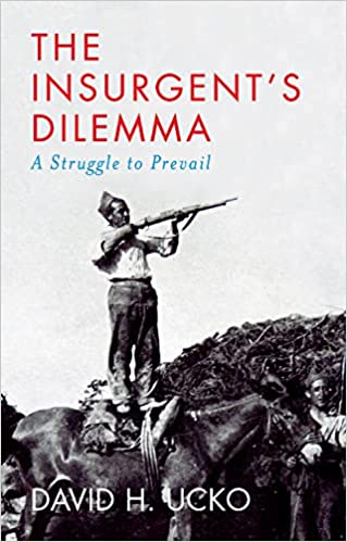 خرید و دانلود نسخه کامل کتاب The Insurgent’s Dilemma: A Struggle to Prevail – + Pdf_683e8f7d180b2.jpeg خرید و دانلود نسخه کامل کتاب The Insurgent’s Dilemma: A Struggle to Prevail – + Pdf