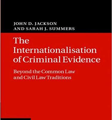 خرید و دانلود نسخه کامل کتاب The Internationalisation of Criminal Evidence (Law in Context)