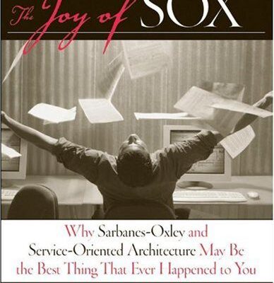 خرید و دانلود نسخه کامل کتاب The Joy of SOX: Why Sarbanes-Oxley and Services Oriented Architecture May Be the Best Thing That Ever Happened to You –  PDF