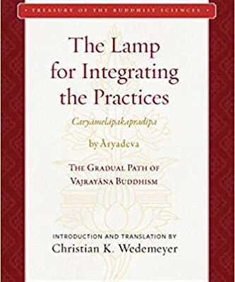 خرید و دانلود نسخه کامل کتاب The Lamp for Integrating the Practices (Caryamelapakapradipa): The Gradual Path of Vajrayana Buddhism (Treasury of the Buddhist Sciences) –  +  pdf