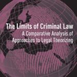 خرید و دانلود نسخه کامل کتاب The Limits of Criminal Law A Comparative Analysis of Approaches to Legal Theorizing –  pdf