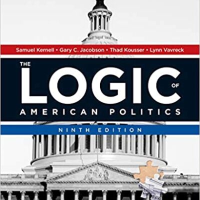 خرید و دانلود نسخه کامل کتاب The Logic of American Politics (9th Edition) –  +  Pdf