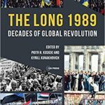 خرید و دانلود نسخه کامل کتاب The Long 1989:  Decades of Global Revolution[2019] –  PDF