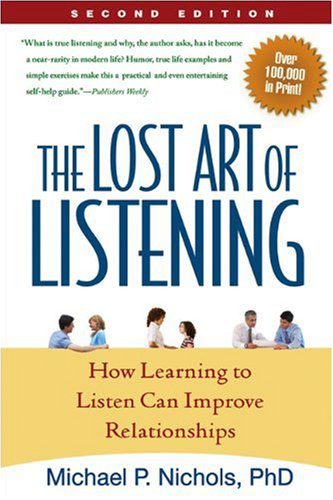 خرید و دانلود نسخه کامل کتاب The Lost Art of Listening, Second Edition: How Learning to Listen Can Improve Relationships (The Guilford Family Therapy) – PDF_683d6e50149df.jpeg خرید و دانلود نسخه کامل کتاب The Lost Art of Listening, Second Edition: How Learning to Listen Can Improve Relationships (The Guilford Family Therapy) – PDF