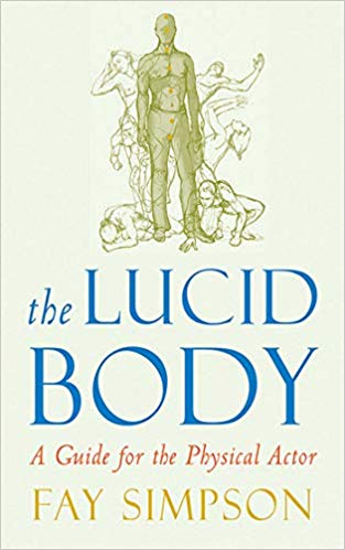 خرید و دانلود نسخه کامل کتاب The Lucid Body: A Guide for the Physical Actor_683fe62b04f7f.jpeg خرید و دانلود نسخه کامل کتاب The Lucid Body: A Guide for the Physical Actor