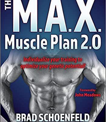 خرید و دانلود نسخه کامل کتاب The M.A.X. Muscle Plan 2.0 BY Schoenfeld –  Pdf