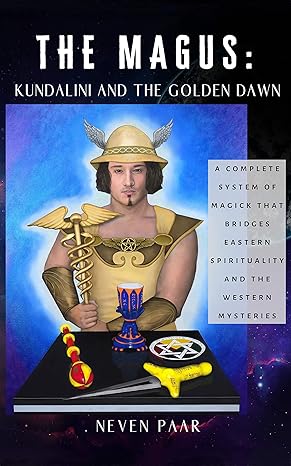 خرید و دانلود نسخه کامل کتاب The Magus: Kundalini and the Golden Dawn: A Complete System of Magick that Bridges Eastern Spirituality and the Western Mysteries – + Pdf_6845e5c58b356.jpeg خرید و دانلود نسخه کامل کتاب The Magus: Kundalini and the Golden Dawn: A Complete System of Magick that Bridges Eastern Spirituality and the Western Mysteries – + Pdf