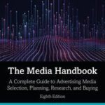 خرید و دانلود نسخه کامل کتاب The Media Handbook A Complete Guide to Advertising Media Selection, Planning, Research, and Buying ( 8th Edition) –  Pdf