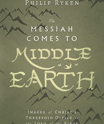 خرید و دانلود نسخه کامل کتاب The Messiah Comes to Middle-Earth: s of Christ’s Threefold Office in The Lord of the Rings –  Pdf