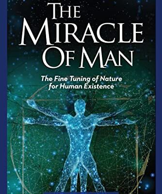 خرید و دانلود نسخه کامل کتاب The Miracle of Man: The Fine Tuning of Nature for Human Existence –   +  Pdf