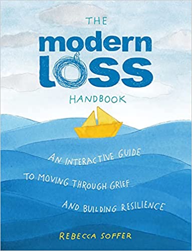 خرید و دانلود نسخه کامل کتاب The Modern Loss Handbook: An Interactive Guide to Moving Through Grief and Building Your Resilience – + Pdf_683d7952e5d14.jpeg خرید و دانلود نسخه کامل کتاب The Modern Loss Handbook: An Interactive Guide to Moving Through Grief and Building Your Resilience – + Pdf