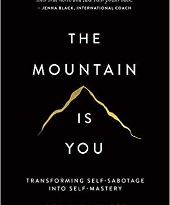 خرید و دانلود نسخه کامل کتاب The Mountain Is You: Transforming Self-Sabotage Into Self-Mastery –  +  Pdf