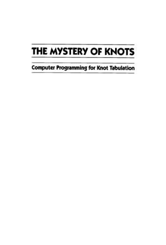 خرید و دانلود نسخه کامل کتاب The mystery of knots: Computer programming for knot tabulation_6860c401958ab.jpeg خرید و دانلود نسخه کامل کتاب The mystery of knots: Computer programming for knot tabulation