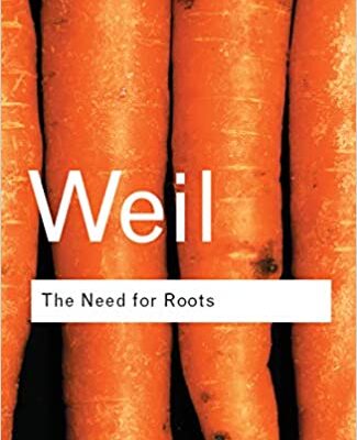 خرید و دانلود نسخه کامل کتاب The Need for Roots: Prelude to a Declaration of Duties Towards Mankind (Routledge Classics) (2nd Edition) –  +  pdf