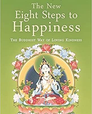 خرید و دانلود نسخه کامل کتاب The New Eight Steps to Happiness: The Buddhist Way of Loving Kindness –  +  Pdf