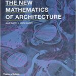 خرید و دانلود نسخه کامل کتاب The New Mathematics of Architecture –  Pdf