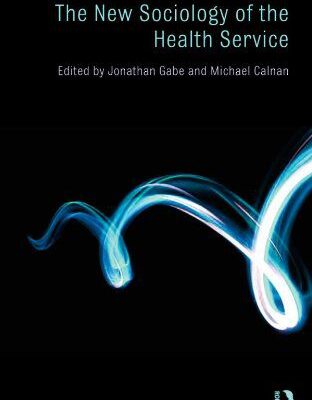 خرید و دانلود نسخه کامل کتاب The New Sociology of the Health Service –  PDF