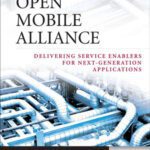 خرید و دانلود نسخه کامل کتاب The Open Mobile Alliance: Delivering Service Enablers for Next-Generation Applications