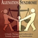 خرید و دانلود نسخه کامل کتاب The Parental Alienation Syndrome: A Family Therapy and Collaborative Systems Approach to Amelioration –  PDF