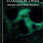 خرید و دانلود نسخه کامل کتاب The Philosophical Roots of the Ecological Crisis –  PDF
