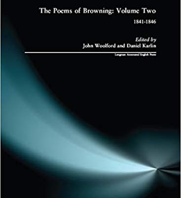 خرید و دانلود نسخه کامل کتاب The Poems of Browning: Volume Two: 1841-1846 (Longman Annotated English Poets)