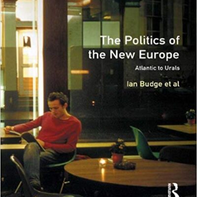 خرید و دانلود نسخه کامل کتاب The Politics of the New Europe: Atlantic to Urals