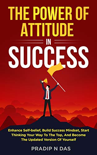 خرید و دانلود نسخه کامل کتاب THE POWER OF ATTITUDE IN SUCCESS: Enhance Self-belief, Build Success Mindset – + Pdf_68431bc36dcba.jpeg خرید و دانلود نسخه کامل کتاب THE POWER OF ATTITUDE IN SUCCESS: Enhance Self-belief, Build Success Mindset – + Pdf