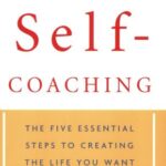 خرید و دانلود نسخه کامل کتاب The Power of Self-Coaching: The Five Essential Steps to Creating the Life You Want – PDF