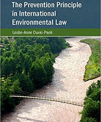 خرید و دانلود نسخه کامل کتاب The Prevention Principle in International Environmental Law (Cambridge Studies on Environment, Energy and Natural Resources Governance)