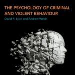خرید و دانلود نسخه کامل کتاب The Psychology of Criminal and Violent Behaviour –  pdf