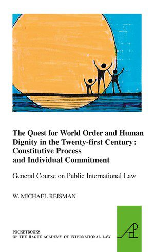 خرید و دانلود نسخه کامل کتاب The Quest for World Order and Human Dignity in the Twenty-first Century Constitutive Process and Individual Commitment – Pdf_683eb347b4b43.jpeg خرید و دانلود نسخه کامل کتاب The Quest for World Order and Human Dignity in the Twenty-first Century Constitutive Process and Individual Commitment – Pdf