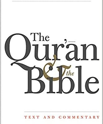 خرید و دانلود نسخه کامل کتاب The Qur’an and the Bible: Text and Commentary –  Pdf