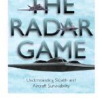 خرید و دانلود نسخه کامل کتاب The radar game: Understanding stealth and aircraft survivability –  PDF