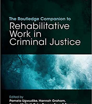 خرید و دانلود نسخه کامل کتاب The Routledge Companion to Rehabilitative Work in Criminal Justice –  PDF