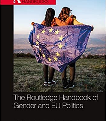 خرید و دانلود نسخه کامل کتاب The Routledge Handbook of Gender and EU Politics (Routledge International Handbooks) –  PDF
