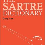خرید و دانلود نسخه کامل کتاب The Sartre Dictionary (Continuum Philosophy Dictionaries, 1) –  Pdf