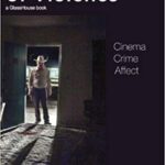 خرید و دانلود نسخه کامل کتاب The Scene of Violence: Cinema, Crime, Affect