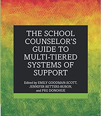 خرید و دانلود نسخه کامل کتاب The School Counselor’s Guide to Multi-Tiered Systems of Support –  PDF