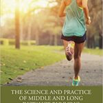 خرید و دانلود نسخه کامل کتاب The Science and Practice of Middle and Long Distance Running –  PDF