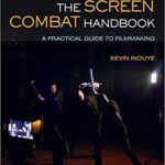 خرید و دانلود نسخه کامل کتاب The Screen Combat Handbook: A Practical Guide for Filmmakers –  PDF