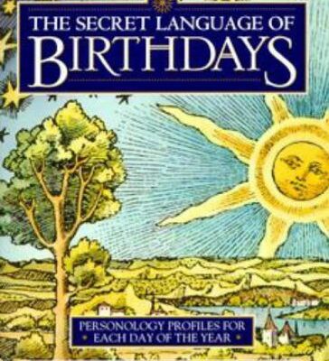 خرید و دانلود نسخه کامل کتاب The Secret Language of Birthdays: Personology Profiles for Each Day of the Year –  Pdf