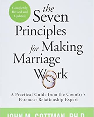 خرید و دانلود نسخه کامل کتاب The Seven Principles for Making Marriage Work: A Practical Guide from the Country’s Foremost Relationship Expert –  +  Pdf