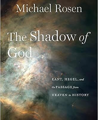 خرید و دانلود نسخه کامل کتاب The Shadow of God: Kant, Hegel, and the Passage from Heaven to History –  Pdf