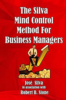 خرید و دانلود نسخه کامل کتاب The Silva Mind Control Method for Business Managers[2020] –  +  PDF