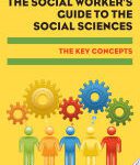 خرید و دانلود نسخه کامل کتاب The Social Worker’s Guide To The Social Sciences: Key Concepts[2013] –  PDF
