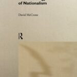 خرید و دانلود نسخه کامل کتاب The Sociology of Nationalism: Tomorrow’s Ancestors –  PDF